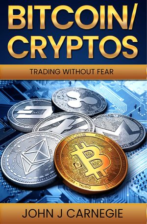 BITCOIN/CRYPTOS: Trading Without Fear